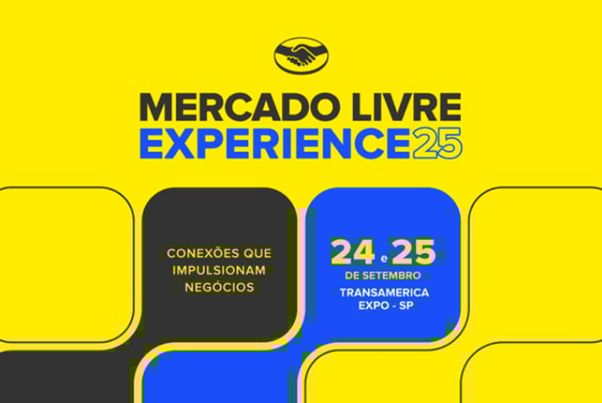 Imagem de divulgação da nova edição do evento Mercado Livre Experience 25, ou Meli XP, com fundo amarelo, logo do Mercado Livre e algumas chamadas, como Conexões que impulsionam negócios.
