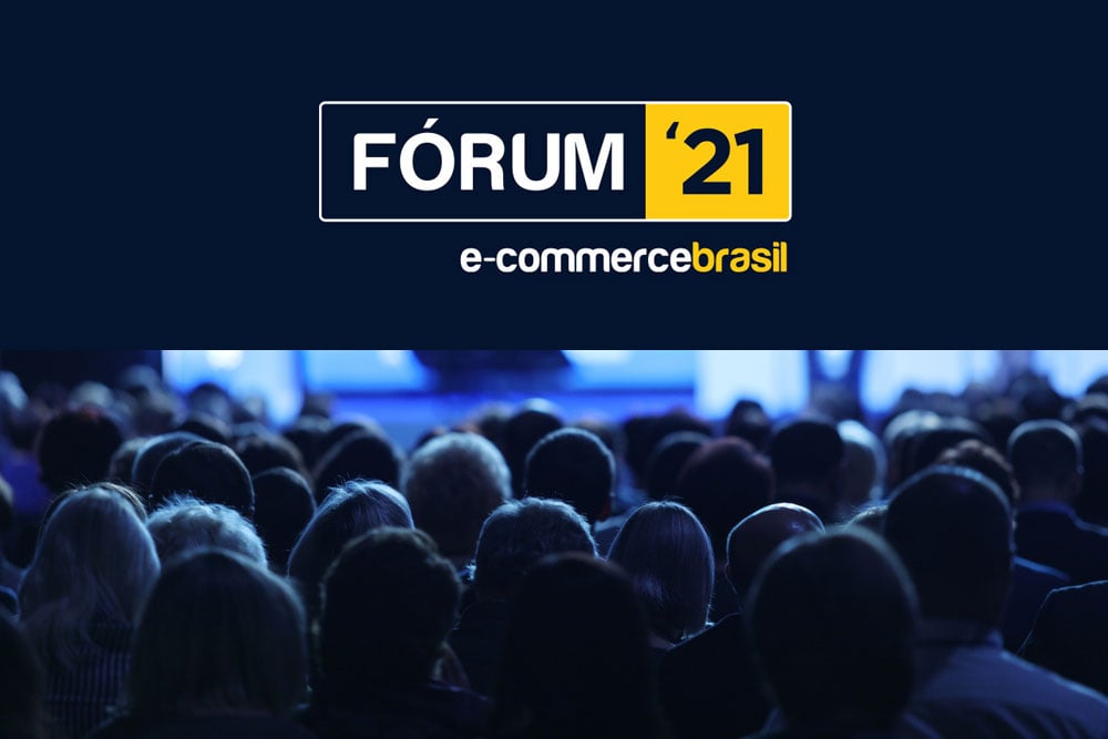 Fórum E-commerce Brasil 2021